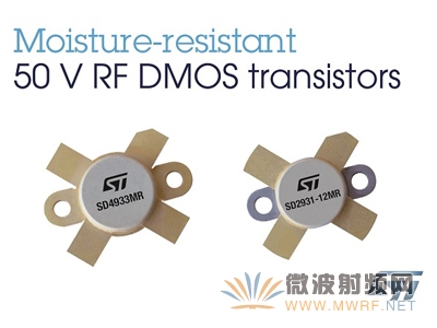 意法半导体推出防潮射频功率晶体管 加强在射频功率的市占率