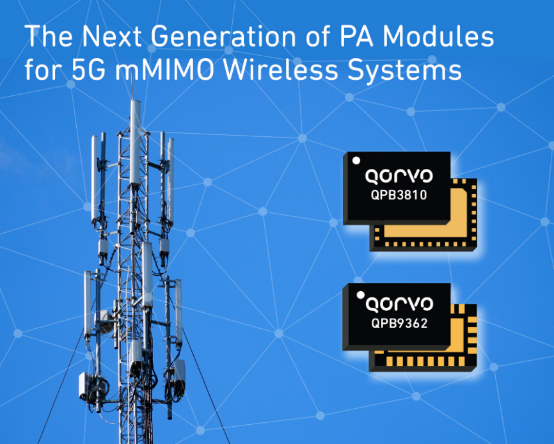 Qorvo®为5G mMIMO无线系统带来下一代PA模块