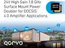 Qorvo®率先推出面向DOCSIS 4.0的24V功率倍增器